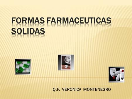 FORMAS FARMACEUTICAS SOLIDAS