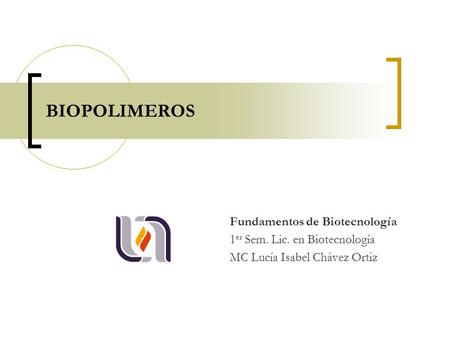 BIOPOLIMEROS Fundamentos de Biotecnología