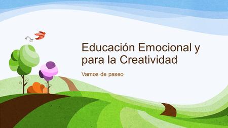 Educación Emocional y para la Creatividad