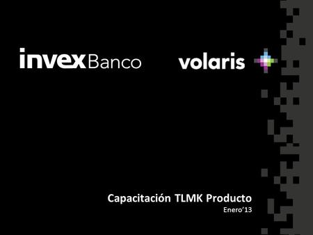 Capacitación TLMK Producto