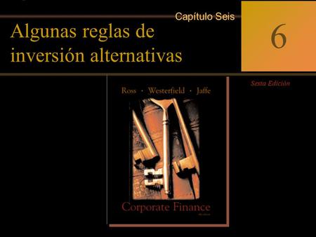 NOTA IMPORTANTE Algunas de estas diapositivas se han traducido al Español (y/o complementado), con base en el material web del libro: Amplio material sobre.