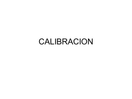 CALIBRACION.