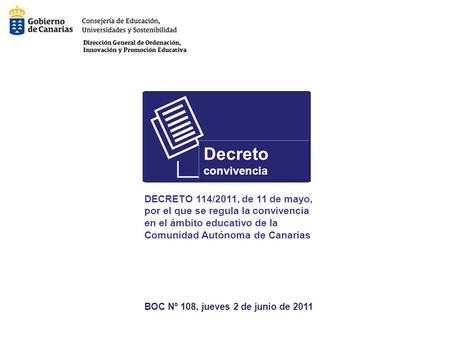Decreto convivencia DECRETO 114/2011, de 11 de mayo,