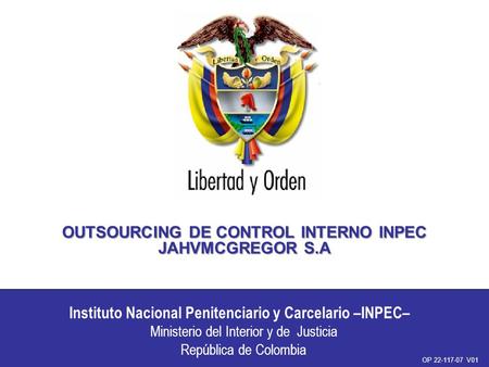 OUTSOURCING DE CONTROL INTERNO INPEC JAHVMCGREGOR S.A