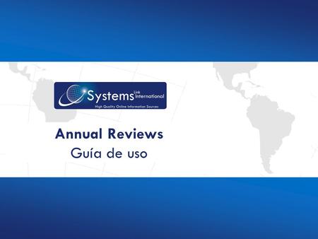 Annual Reviews Guía de uso.  Annual Reviews Guía de uso 1. Ingresar a: