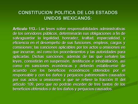 CONSTITUCION POLITICA DE LOS ESTADOS UNIDOS MEXICANOS: