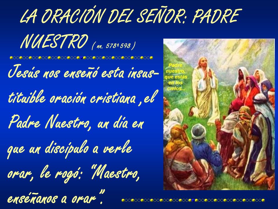 LA ORACIÓN DEL SEÑOR: PADRE - ppt video online descargar