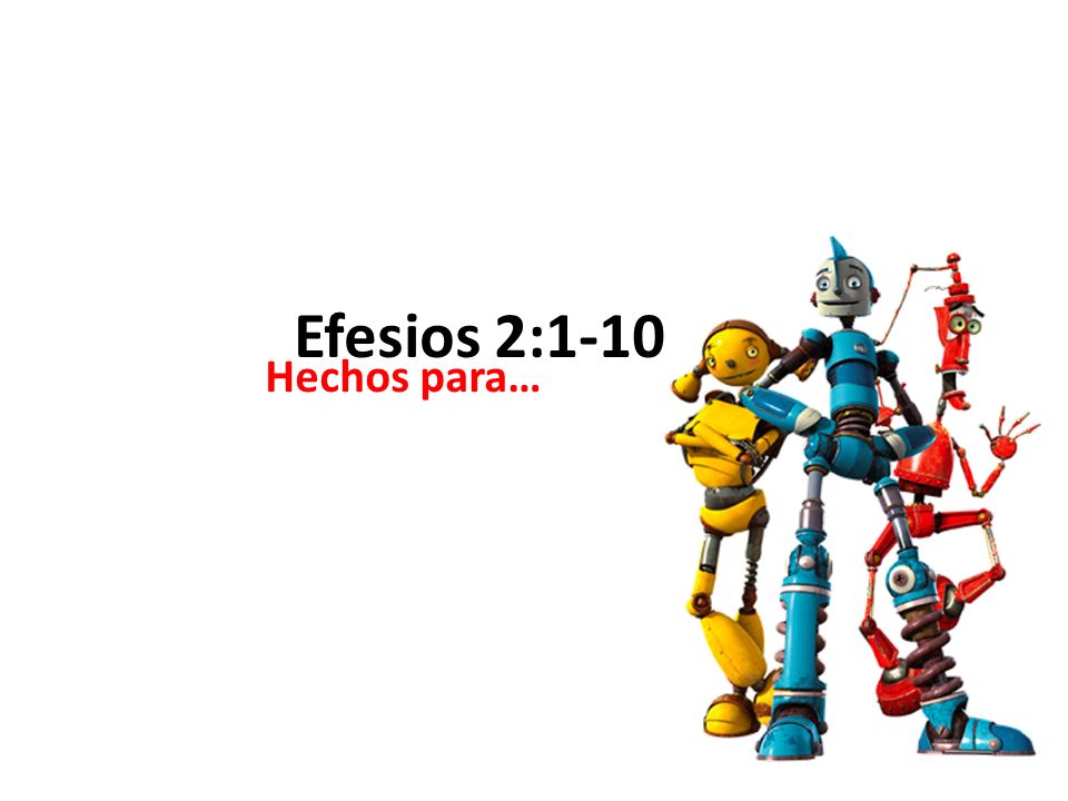 Efesios 2 1 10 Hechos Para Ppt Descargar Efesios 2 1 10 Hechos Para Ppt Descargar