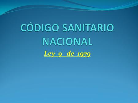 CÓDIGO SANITARIO NACIONAL