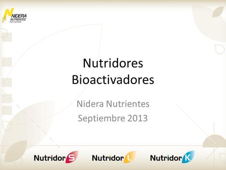 Nutridores Bioactivadores