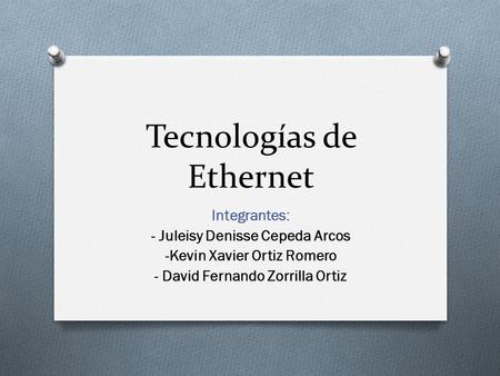 Tecnologías de Ethernet