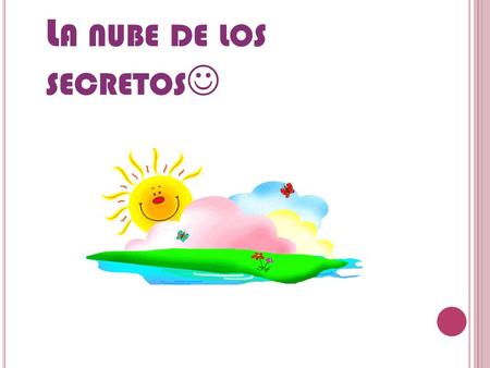 La nube de los secretos