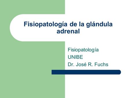 Fisiopatología de la glándula adrenal