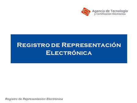 Registro de Representación Electrónica