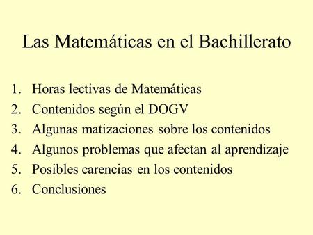 Las Matemáticas en el Bachillerato
