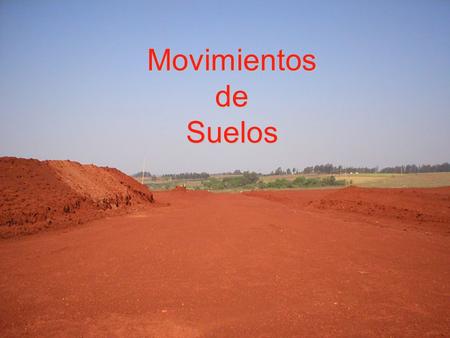 Movimientos de Suelos.