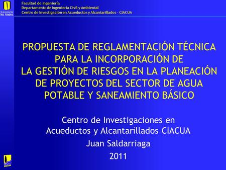 Centro de Investigaciones en Acueductos y Alcantarillados CIACUA