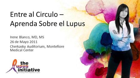Entre al Circulo – Aprenda Sobre el Lupus
