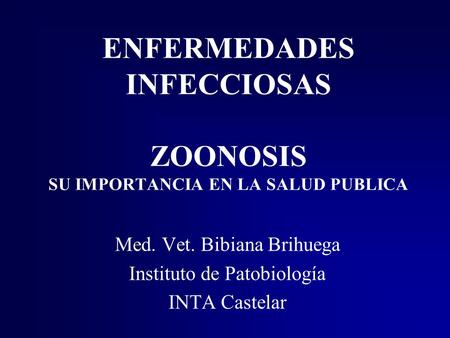 ENFERMEDADES INFECCIOSAS ZOONOSIS SU IMPORTANCIA EN LA SALUD PUBLICA