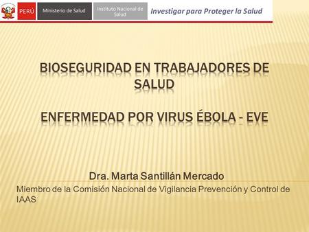 BIOSEGURIDAD en trabajadores de salud Enfermedad por Virus Ébola - EVE