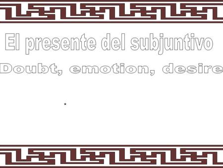 * All of the subjunctive sentences in noun clauses, like in the lesson this week, require a change of subject. Yo dudo que ella trabaje. (I doubt that.
