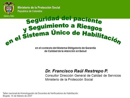 Seguridad del paciente y Seguimiento a Riesgos