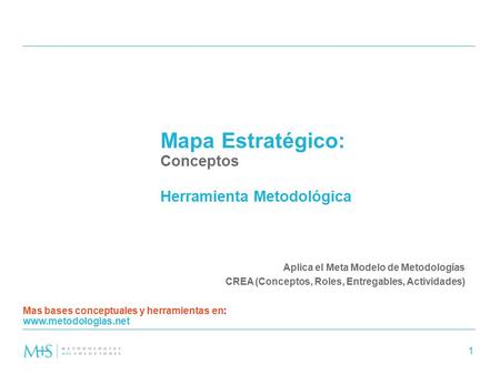 Mapa Estratégico: Conceptos Herramienta Metodológica