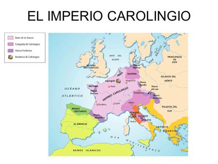 EL IMPERIO CAROLINGIO.