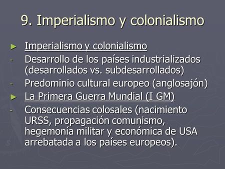 9. Imperialismo y colonialismo