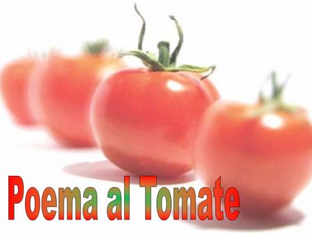 Poema al Tomate.