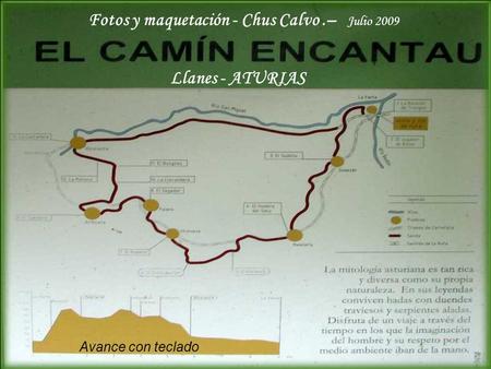Fotos y maquetación - Chus Calvo.– Julio 2009 Llanes - ATURIAS Avance con teclado.