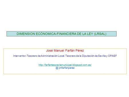 DIMENSION ECÓNOMICA-FINANCIERA DE LA LEY (LRSAL)