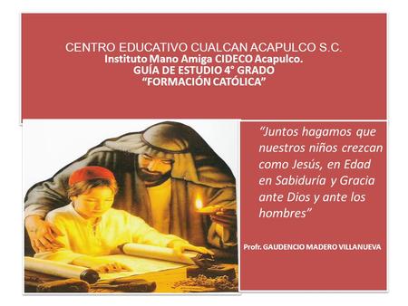 CENTRO EDUCATIVO CUALCAN ACAPULCO S. C