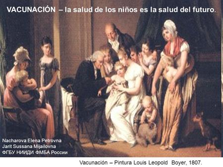 VACUNACIÓN – la salud de los niños es la salud del futuro.