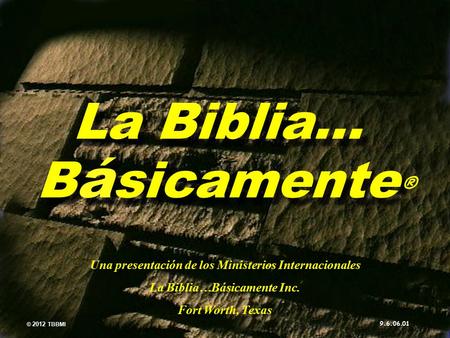 La Biblia… Básicamente