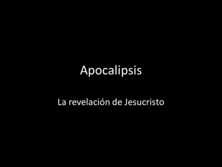 La revelación de Jesucristo