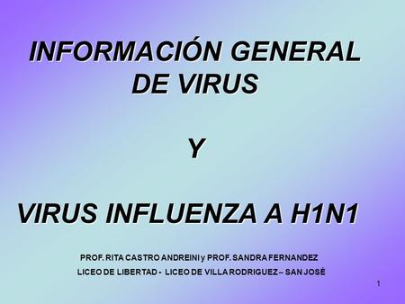 INFORMACIÓN GENERAL DE VIRUS Y