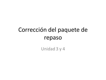 Corrección del paquete de repaso