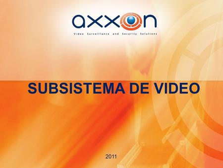 SUBSISTEMA DE VIDEO 2011. SUBSISTEMA DE VIDEO ETAPAS DE PROCESAMIENTO DE LA SEÑAL DE VIDEO.