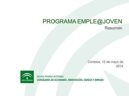 PROGRAMA Resumen Córdoba, 12 de mayo de 2014.