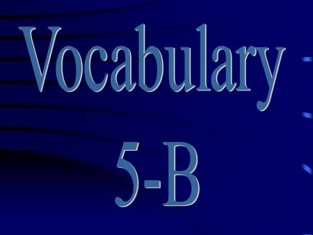 Vocabulary 5-B.