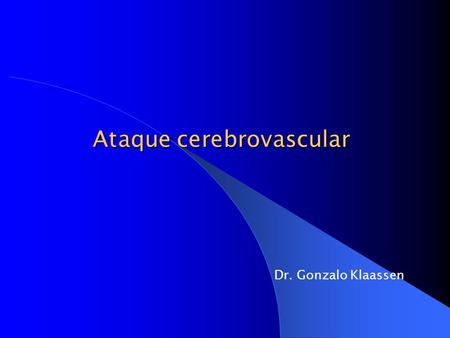 Ataque cerebrovascular