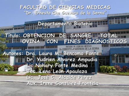 FACULTAD DE CIENCIAS MEDICAS Departamento Bioterio