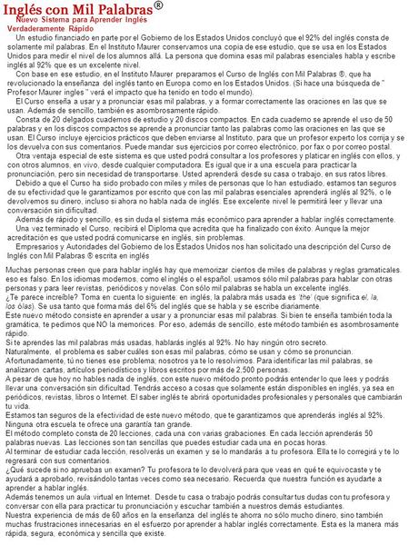 Nuevo Sistema para Aprender Inglés Verdaderamente Rápido Un estudio financiado en parte por el Gobierno de los Estados Unidos concluyó que el 92% del inglés.