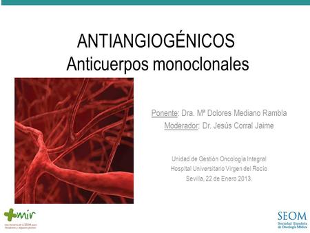 ANTIANGIOGÉNICOS Anticuerpos monoclonales