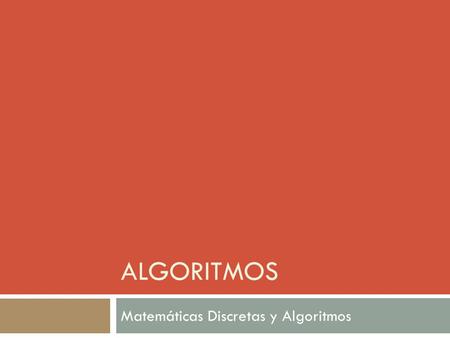 Matemáticas Discretas y Algoritmos