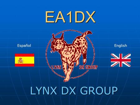 EA1DX Español English LYNX DX GROUP.