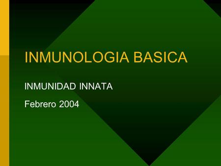 INMUNIDAD INNATA Febrero 2004