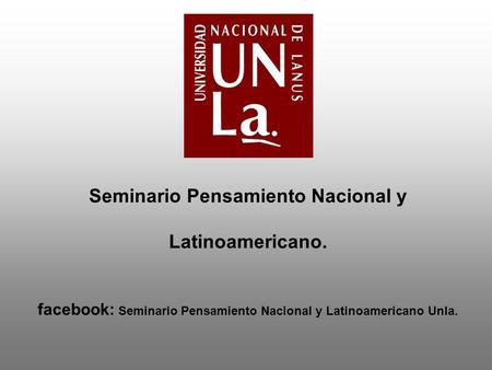 Seminario Pensamiento Nacional y Latinoamericano