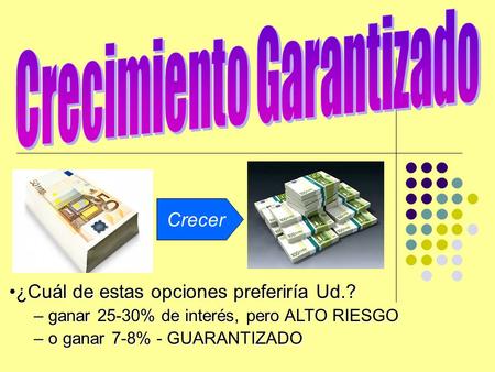 Crecimiento Garantizado